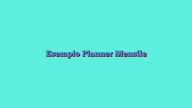 Esempio Planner Mensile